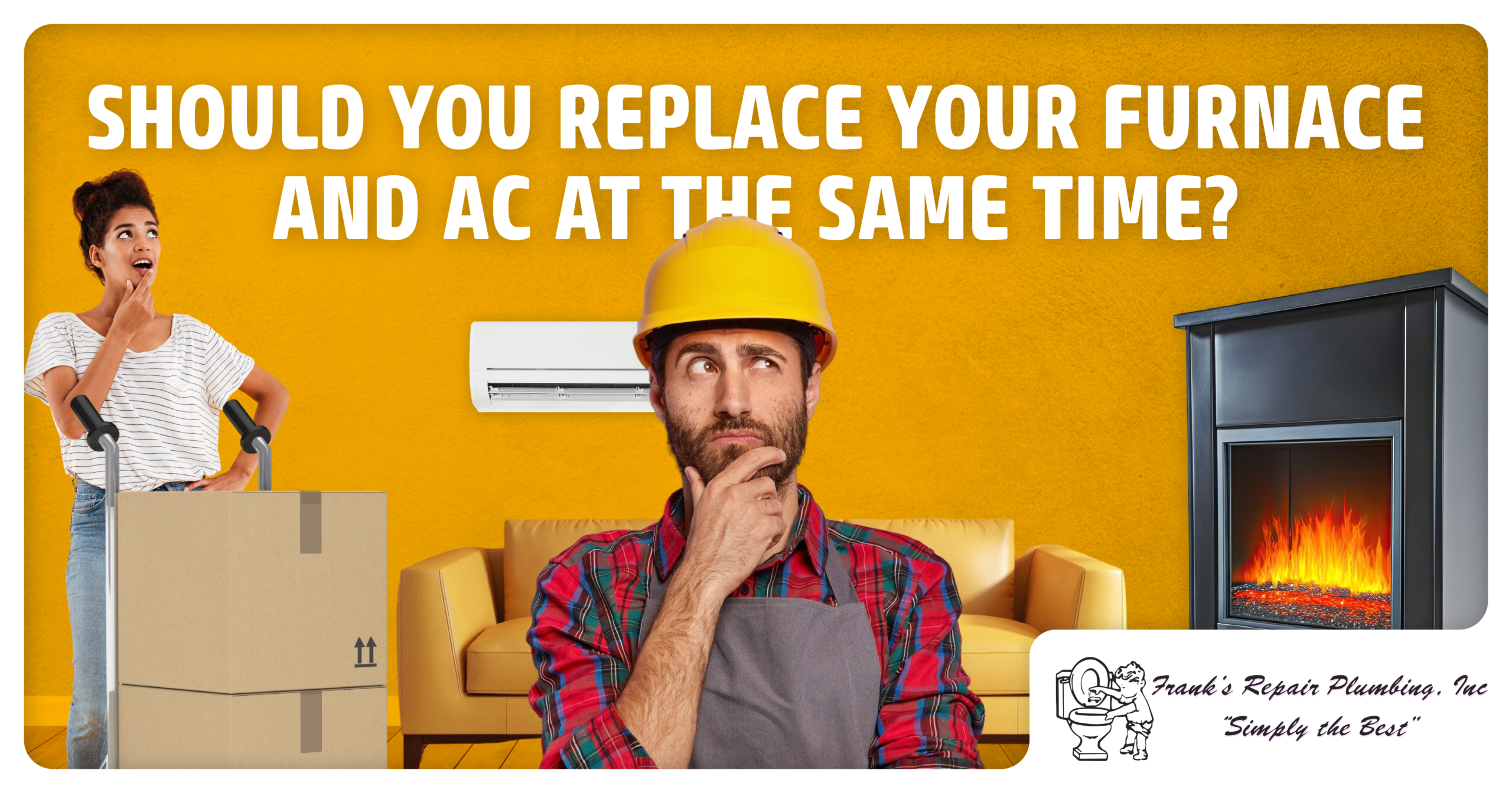 should you replace furnace and ac at same time