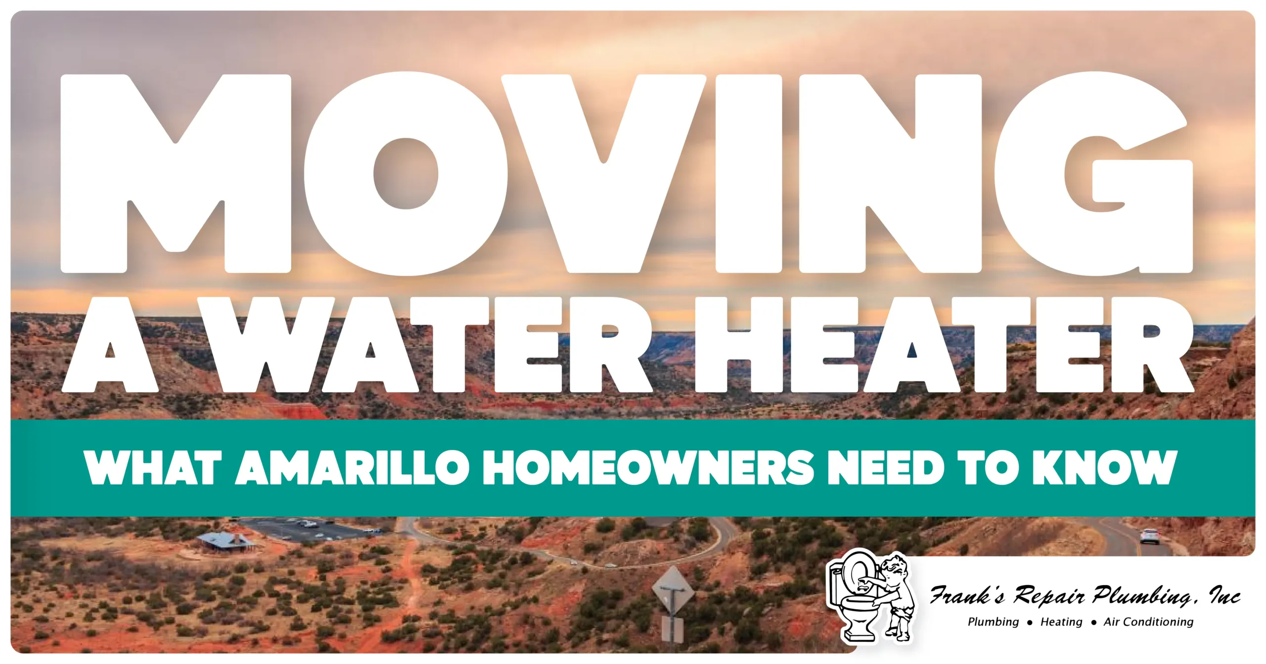 Moving a water heater in Amarillo, TX